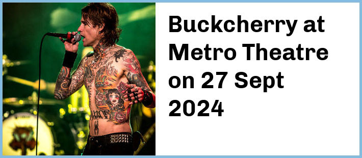 Buckcherry at Metro Theatre in Sydney