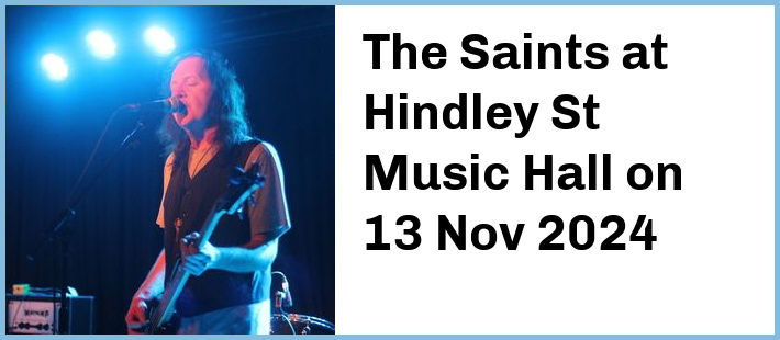 The Saints at Hindley St Music Hall in Adelaide