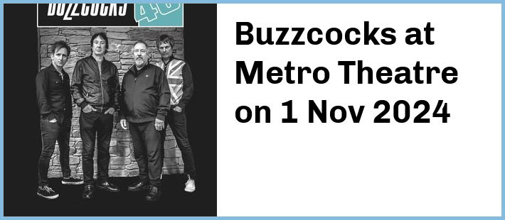 Buzzcocks at Metro Theatre in Sydney