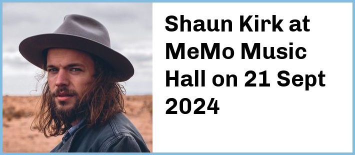 Shaun Kirk at MeMo Music Hall in Saint Kilda