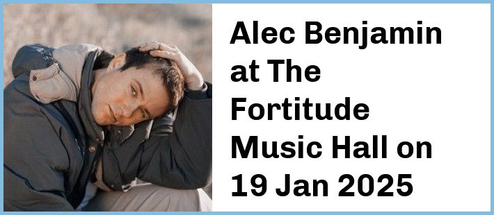 Alec Benjamin at The Fortitude Music Hall in Brisbane