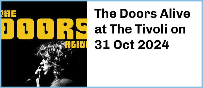 The Doors Alive at The Tivoli in Brisbane