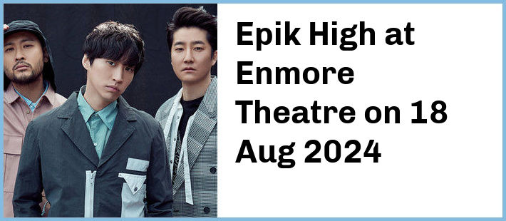 Epik High at Enmore Theatre in Newtown
