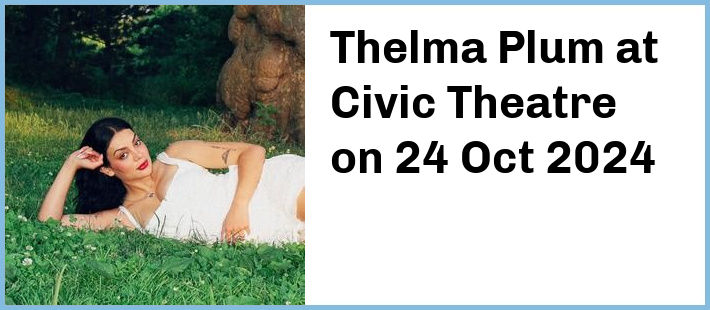 Thelma Plum at Civic Theatre in Newcastle