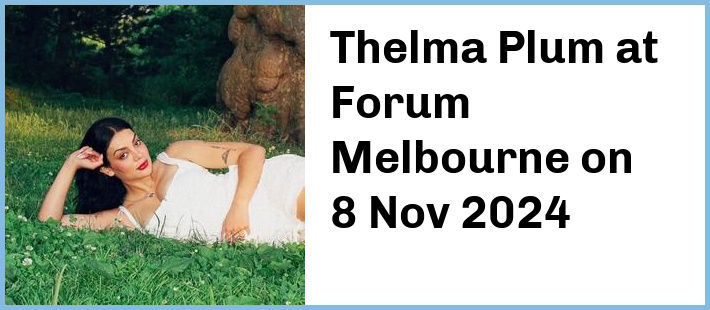 Thelma Plum at Forum Melbourne in Melbourne