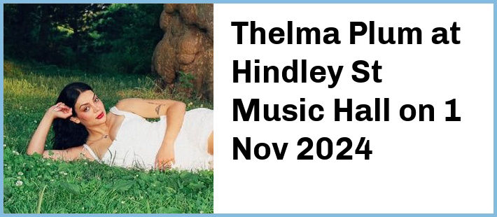 Thelma Plum at Hindley St Music Hall in Adelaide