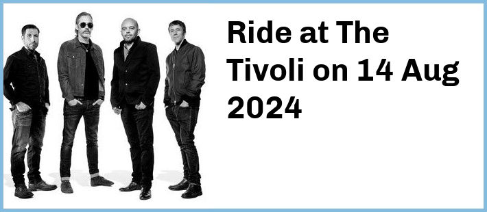 Ride at The Tivoli in Brisbane