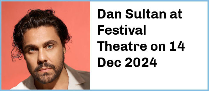 Dan Sultan at Festival Theatre in Adelaide