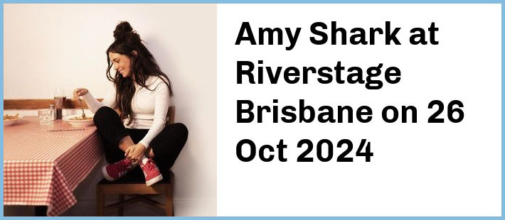 Amy Shark at Riverstage Brisbane in Brisbane