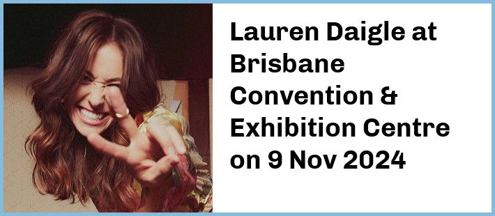 Lauren Daigle at Brisbane Convention & Exhibition Centre in Brisbane