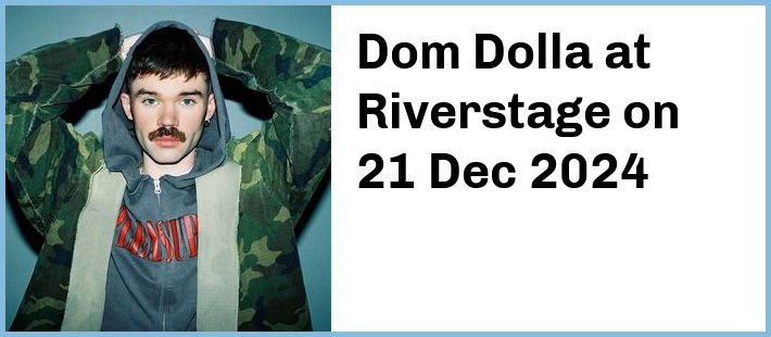 Dom Dolla at Riverstage in Brisbane