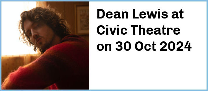 Dean Lewis at Civic Theatre in Newcastle