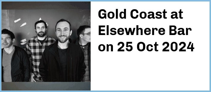 Gold Coast at Elsewhere Bar in Surfers Paradise