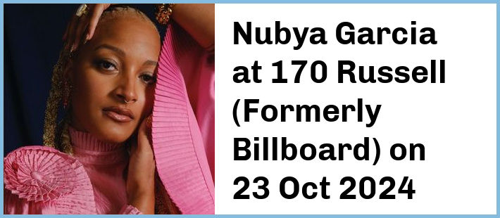 Nubya Garcia at 170 Russell (Formerly Billboard) in Melbourne