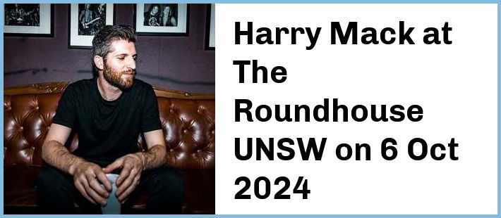 Harry Mack at The Roundhouse UNSW in Kensington