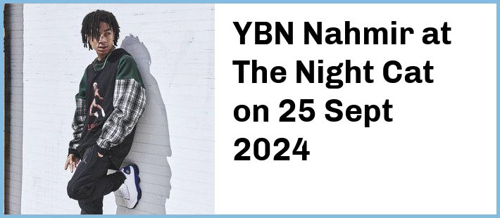 YBN Nahmir at The Night Cat in Fitzroy