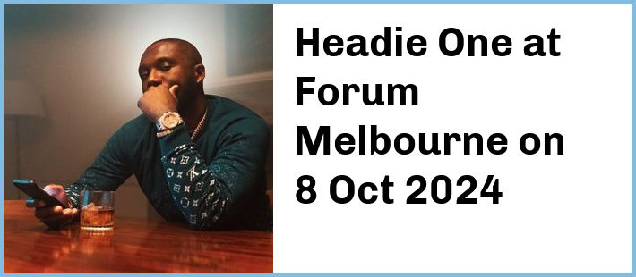 Headie One at Forum Melbourne in Melbourne