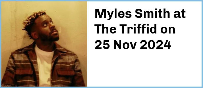 Myles Smith at The Triffid in Newstead
