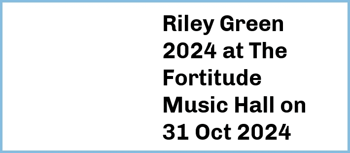 Riley Green 2024 at The Fortitude Music Hall in Brisbane