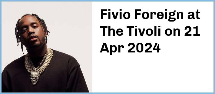 Fivio Foreign at The Tivoli in Brisbane