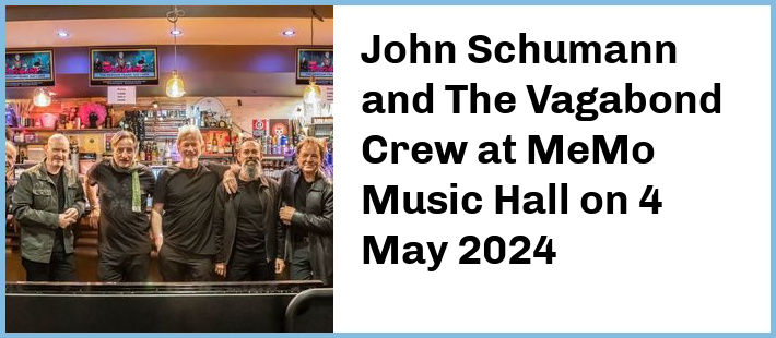 John Schumann and The Vagabond Crew at MeMo Music Hall in Saint Kilda