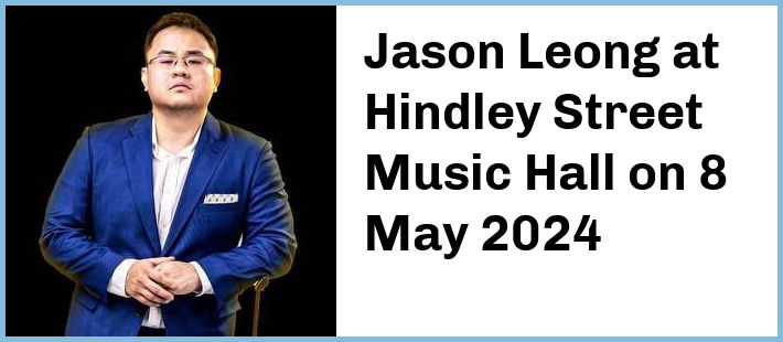 Jason Leong at Hindley Street Music Hall in Adelaide