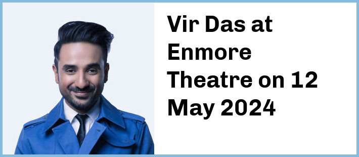 Vir Das at Enmore Theatre in Newtown