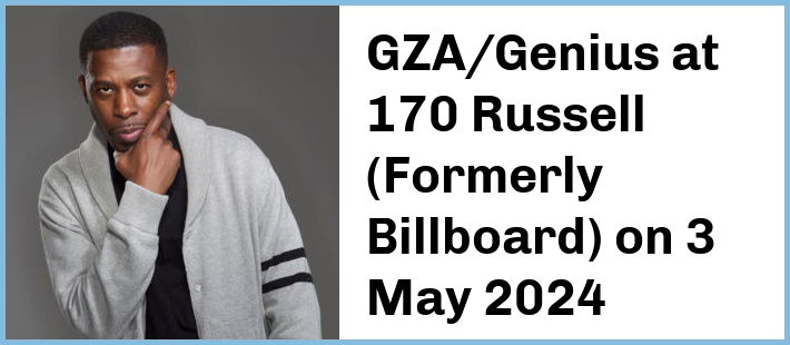 GZA/Genius at 170 Russell (Formerly Billboard) in Melbourne