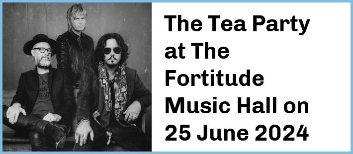 The Tea Party at The Fortitude Music Hall in Brisbane