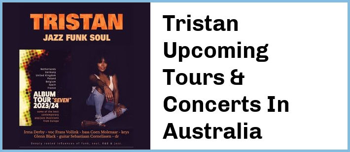 Tristan Tickets Australia