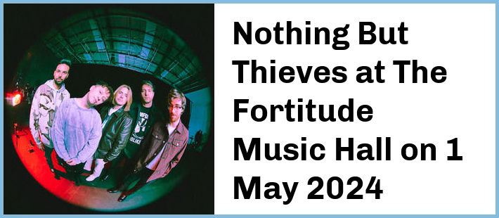 Nothing But Thieves at The Fortitude Music Hall in Brisbane