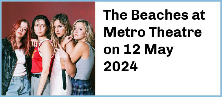 The Beaches at Metro Theatre in Sydney