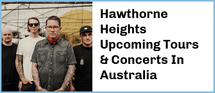 Hawthorne Heights Tickets Australia