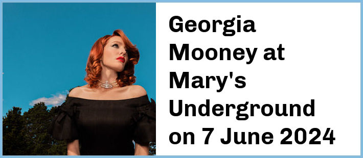 Georgia Mooney at Mary's Underground in Sydney