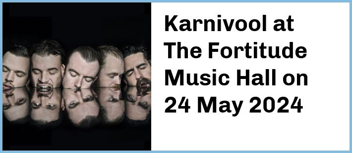 Karnivool at The Fortitude Music Hall in Brisbane