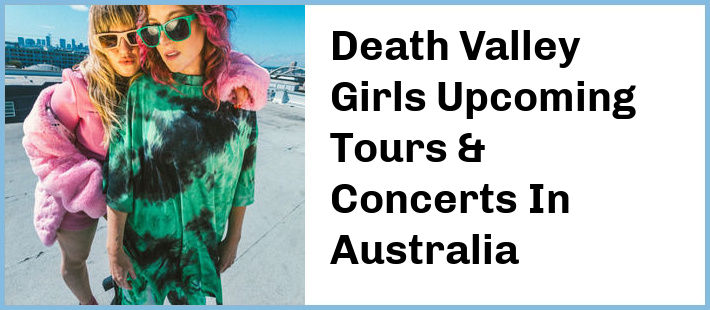 Death Valley Girls Tickets Australia