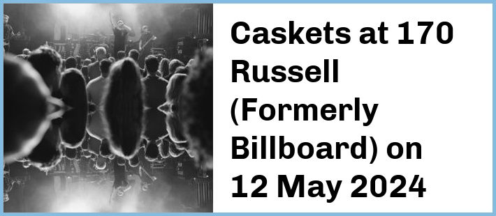 Caskets at 170 Russell (Formerly Billboard) in Melbourne