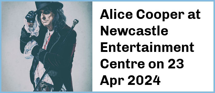 Alice Cooper at Newcastle Entertainment Centre in Newcastle