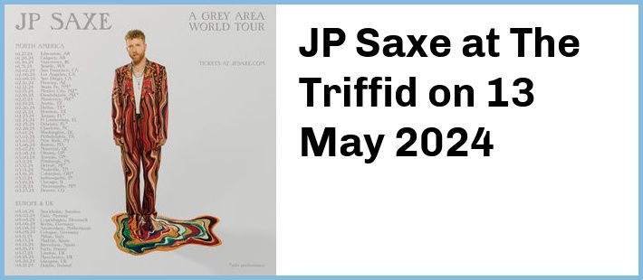 JP Saxe at The Triffid in Brisbane
