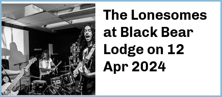 The Lonesomes at Black Bear Lodge in Fortitude Valley