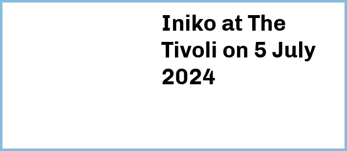 Iniko at The Tivoli in Brisbane