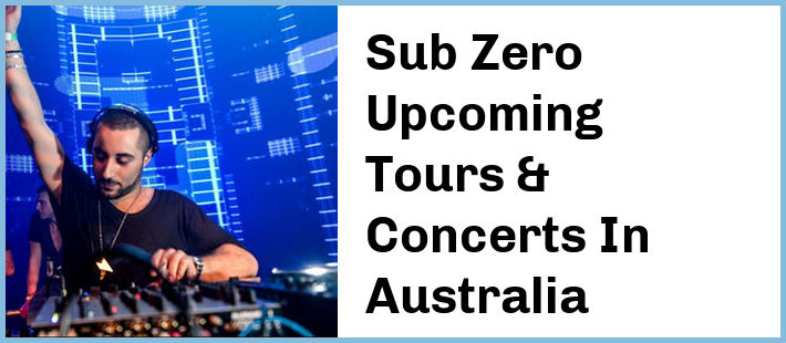 Sub Zero Tickets Australia