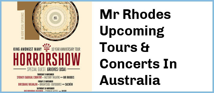 Mr Rhodes Upcoming Tours & Concerts In Australia