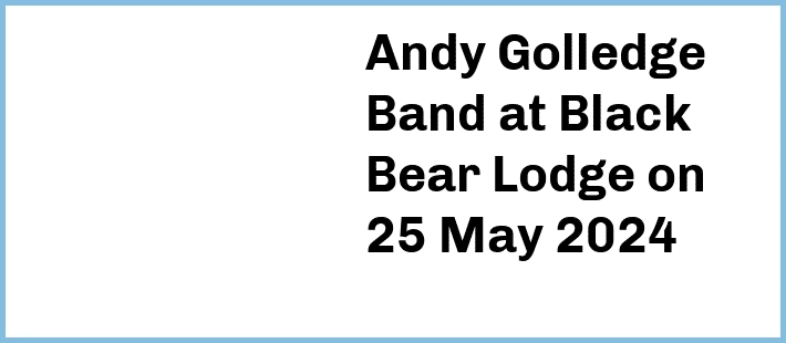 Andy Golledge Band at Black Bear Lodge in Fortitude Valley