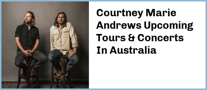 Courtney Marie Andrews Tickets Australia