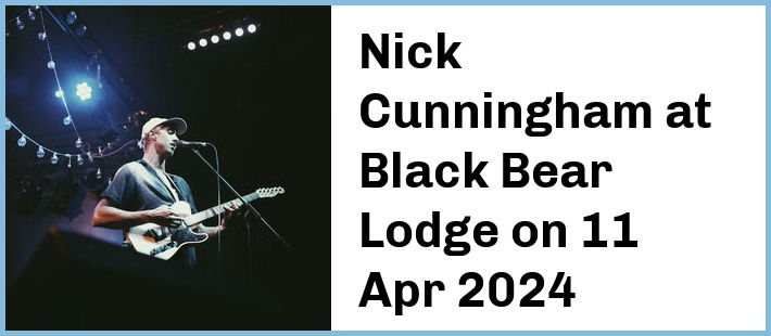 Nick Cunningham at Black Bear Lodge in Fortitude Valley