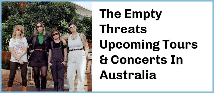 The Empty Threats Tickets Australia