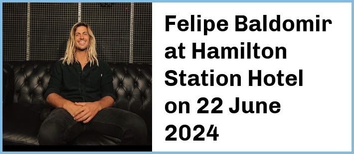 Felipe Baldomir at Hamilton Station Hotel in Newcastle