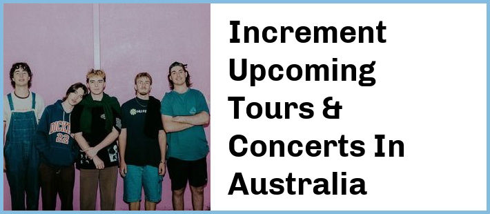 Increment Tickets Australia