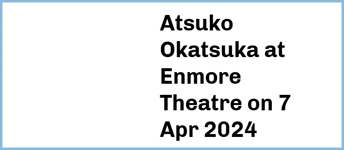 Atsuko Okatsuka at Enmore Theatre in Newtown